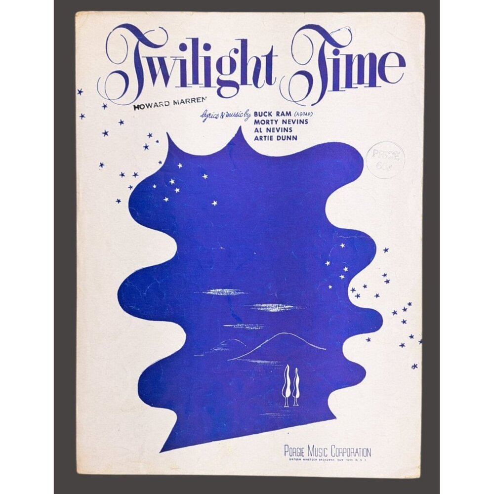 Vintage Twilight Time Sheet Music Buck Ram Morty Al Nevins Dunn 1948 Platters